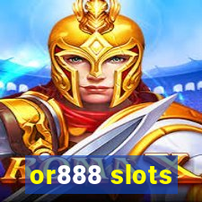 or888 slots